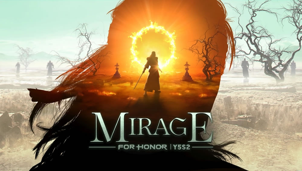 Preview/Vorschau - For Honor - Year 5 Season 2 Mirage erscheint am 10. Juni 2021 Preview/Vorschau - For Honor - Year 5 Season 2 Mirage erscheint am 10. Juni 2021