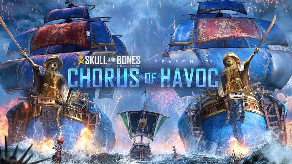 News - Skull and Bones - Saison 2 Chorus of Havoc ist da News - Skull and Bones - Saison 2 Chorus of Havoc ist da