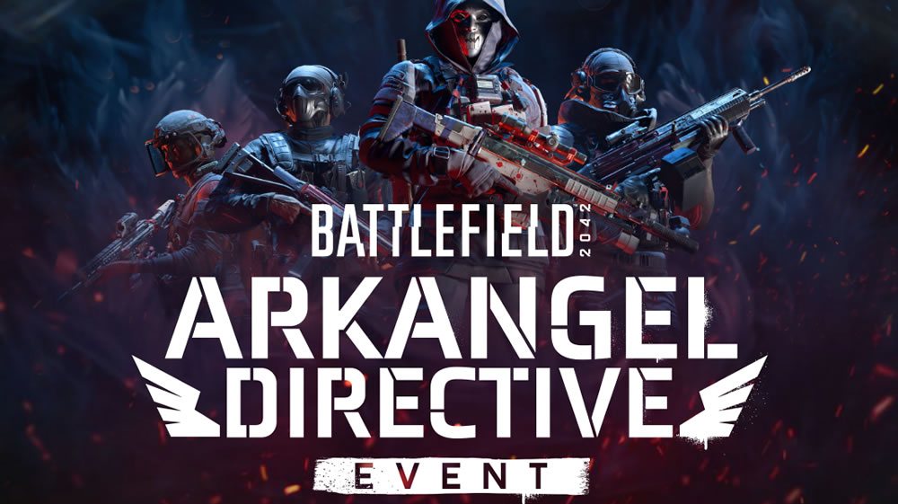 Preview/Vorschau - Battlefield 2042 - Arkangel Directive Event Preview/Vorschau - Battlefield 2042 - Arkangel Directive Event