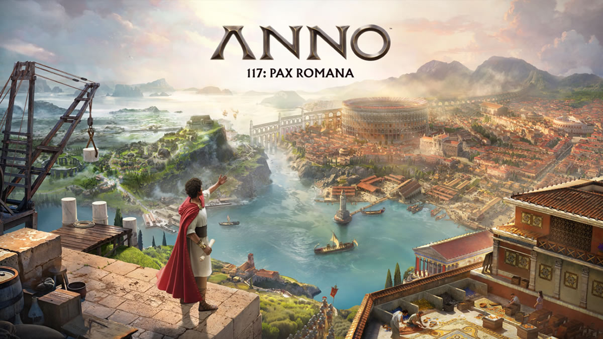 Preview/Vorschau - Anno 117: Pax Romana - Details zur Kampagne und zum Year-1-Pass Preview/Vorschau - Anno 117: Pax Romana - Details zur Kampagne und zum Year-1-Pass