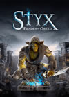 Styx: Blades of Greed Styx: Blades of Greed