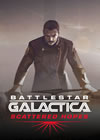 Battlestar Galactica: Scattered Hopes Battlestar Galactica: Scattered Hopes